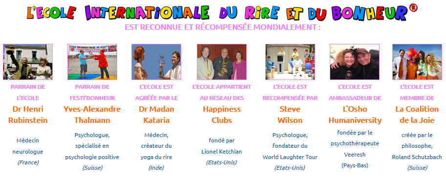 L'Ecole internationale du rire et du bonheur est reconnue et récompensée mondialement.